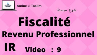 Fiscalité IR  Revenu Professionnel [upl. by Sherlocke90]