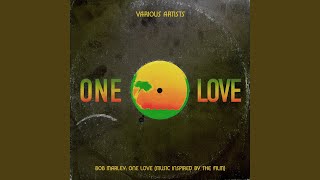 One Love Bob Marley One Love  Music Inspired By The Film [upl. by Byram]