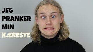 LYRIC PRANK PÅ MIN KÆRESTE [upl. by Nosa]