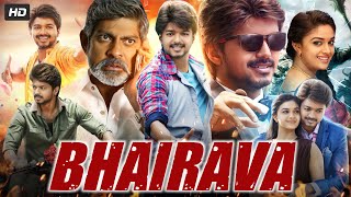 Bhairvaa Bairavaa Full Movie In Hindi HD  Thalapathy Vijay Keerthy Suresh  Review amp Facts [upl. by Nahtanoj]