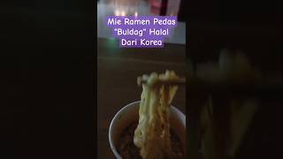 Mie Ramen Pedas quotBuldagquot Halal Dari Korea [upl. by Haiacim]