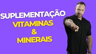 SUPLEMENTAÇÃO DE VITAMINAS E MINERAIS [upl. by Bent]