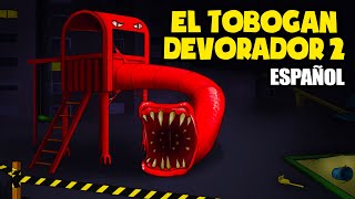 ¡EL TOBOGÁN DEVORADOR VUELVE A NUESTRO PATIO 2 parte Animación en Español [upl. by Iveson]