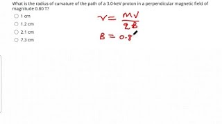 Magnetic Force and Motion Finding the Radius of Curvature for Charged Particles [upl. by Collen]