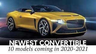 Top 10 New Convertible Cars Ranging from Sports to Luxury Models in 20202021 [upl. by Kella]