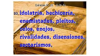 Quienes no Heredaran el Reino de DIOS La Biblia Galatas 5 1626 [upl. by Inimak]