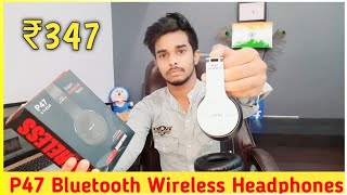 P47 Bluetooth Wireless Headphone ₹347  Cheap amp Best Bluetooth Headphones [upl. by Gluck402]