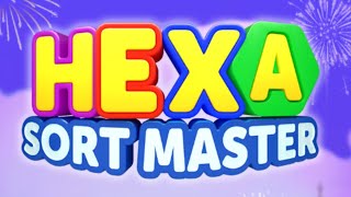 Hexa Sort Master Merge Puzzle Game Gameplay Android Mobile [upl. by Eillah608]