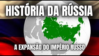 HISTÓRIA DA RÚSSIA  A evolução territorial do IMPÉRIO RUSSO Parte 2  Globalizando Conhecimento [upl. by Aniral193]