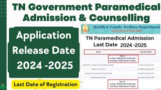 TN Paramedical Application Release Date 2024Paramedical Counselling 2024BSc Nursing Admission 2024 [upl. by Nnaear]