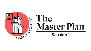 Session 1 • The Master Plan [upl. by Adekan]