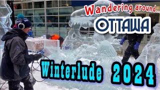 👣 Wandering Around Ottawa ❄️ Winterlude 2024 [upl. by Enoid]