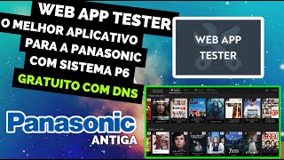 🔴 WEB APP TESTER COM DNS NA PANASONIC ANTIGA P6 🔴 [upl. by Twitt]