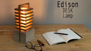 DIY Desk Lamp  Edison Light Bulb  Video how to amp Ideas [upl. by Notreve]