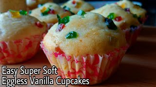 Eggless Vanilla Cup Cake  Easy Vanilla Cake With and Without Mold  No Oven Curd Condensed Milk [upl. by Juliann420]