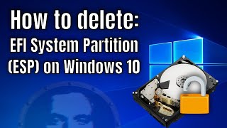 How to delete EFI System Partition ESP on Windows 10 [upl. by Einegue249]