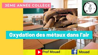 Oxydation de quelques métaux dans lair Cours complet [upl. by Leiso]