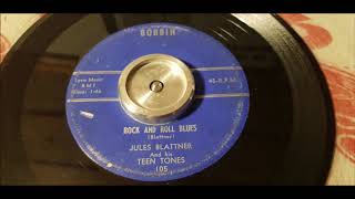 Jules Blattner  Rock And Roll Blues  1959 Rock N Roll  Bobbin 105 [upl. by Stavros176]