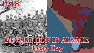 November Revolution in AlsaceLorraine 1918 Every Day [upl. by Anzovin]