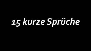 15 schöne kurze Sprüche Status Sprüche [upl. by Ardnak490]