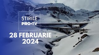 Știrile PRO TV  28 Februarie 2024 [upl. by Young]