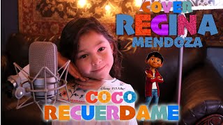 COCO Recuérdame Cover Regina Mendoza [upl. by Brinkema577]