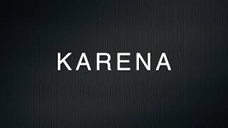 How to Pronounce Karena [upl. by Elag]