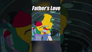 Fathers Love simpsons thesimpsons [upl. by Shiff]