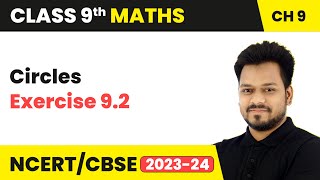 Circles  Exercise 92  Class 9 Maths Chapter 9  CBSE [upl. by Anovad422]