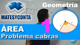 Área sector circular y circunferencia cabras dentro redil Geometría Matemáticas  MATESYCONTA [upl. by Raye]