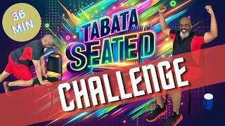 Seated and Standing Tabata Challenge Inclusive Workout for All Levels  36 Minutes  HIIT [upl. by Akired675]