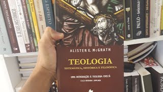 1DICA DE LEITURATEOLOGIA SISTEMÁTICAHISTÓRICA E FILOSÓFICADE ALISTER MCGRATH [upl. by Willumsen]