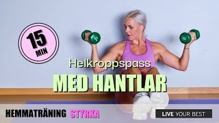 Träna hela kroppen med hantlar  Styrketräning hemma [upl. by Lindblad634]