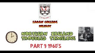 NORTHERN IRELAND TROUBLES TIMELINE  Part 1 1960s [upl. by Mcintyre]