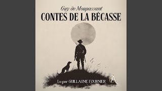 Chapter 14  Contes de la Becasse  Livre Audio [upl. by Aivato]