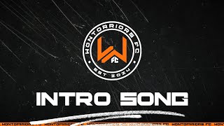 Wontorriors FC Intro Song Offiziell  The Icon League [upl. by Isidora851]