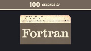 FORTRAN in 100 Seconds [upl. by Hama595]