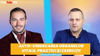 AUTOVINDECAREA ORGANELOR VITALE PRACTICI și EXERCIȚII cu DR Adrian Cranta [upl. by Bello]