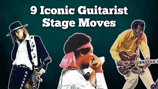 9 Most Iconic Guitarist Signature Stage Moves [upl. by Oglesby94]