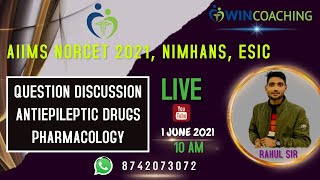 QUESTION DISSCUSSION OF ANTIEPILEPTIC DRUGS PHARMACOLOGY  IMPORTANT FOR AIIMS NORCET2021 NIMHANS [upl. by Arras]