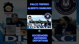 ALBERTO RAIMUNDI SAD sad raimundi palco tripero gimnasia sociedad [upl. by Soracco]