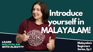 Introduce yourself in Malayalam Malayalam Beginner Lesson 1 [upl. by Lindy]