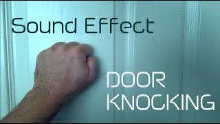 Door Knocking Sound Effect in STEREO [upl. by Hilda]