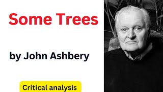 Some Trees by John Ashbery  Critical Analysis  Line by line Explanation in Urdu amp Hindi [upl. by Edalb748]