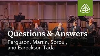 Ferguson Martin EarecksonTada and Sproul Questions and Answers 2 [upl. by Blaseio]