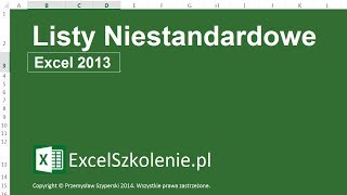 Listy Niestandardowe  Kurs Excel Dla Zaawansowanych [upl. by Renie831]