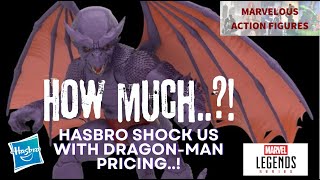 How Much Is DragonMan Hasbro Shock Us On Price [upl. by Samoht]