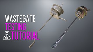 Wastegate Actuator Testing [upl. by Krissie]