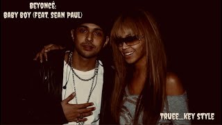 Beyoncé  Baby Boy feat Sean Paul trueekey style [upl. by Cila]