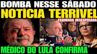 Urgente MÉDICO DE LULA SOLTA UMA BOMBA NOTÍCIA TERRÍVEL JANJA CHORA DESESPERADA PLANALTO COBRA [upl. by Adnir]